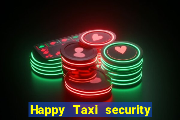 Happy Taxi security password road road 96